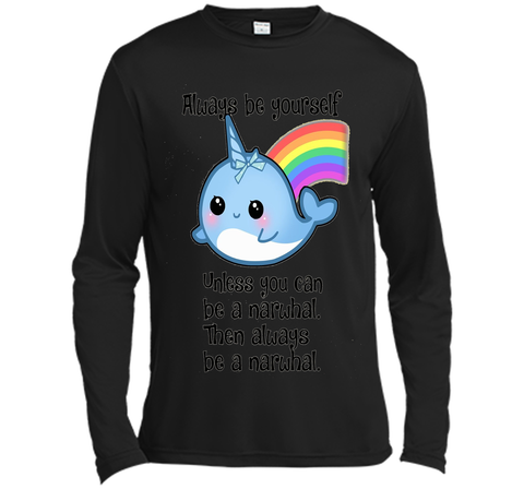 The Always Be A Narwhal Shirt