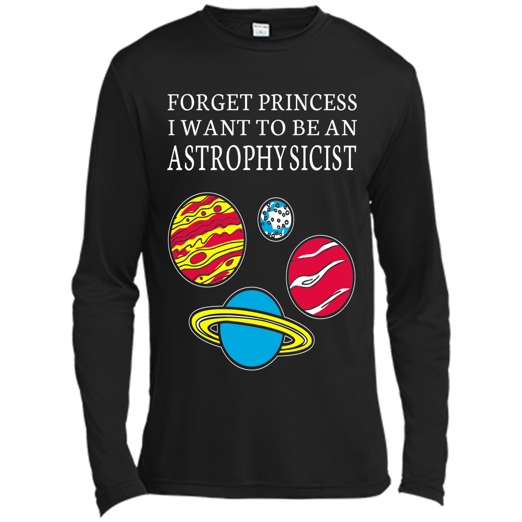 Forget Princess I want to be an Astrophysicist