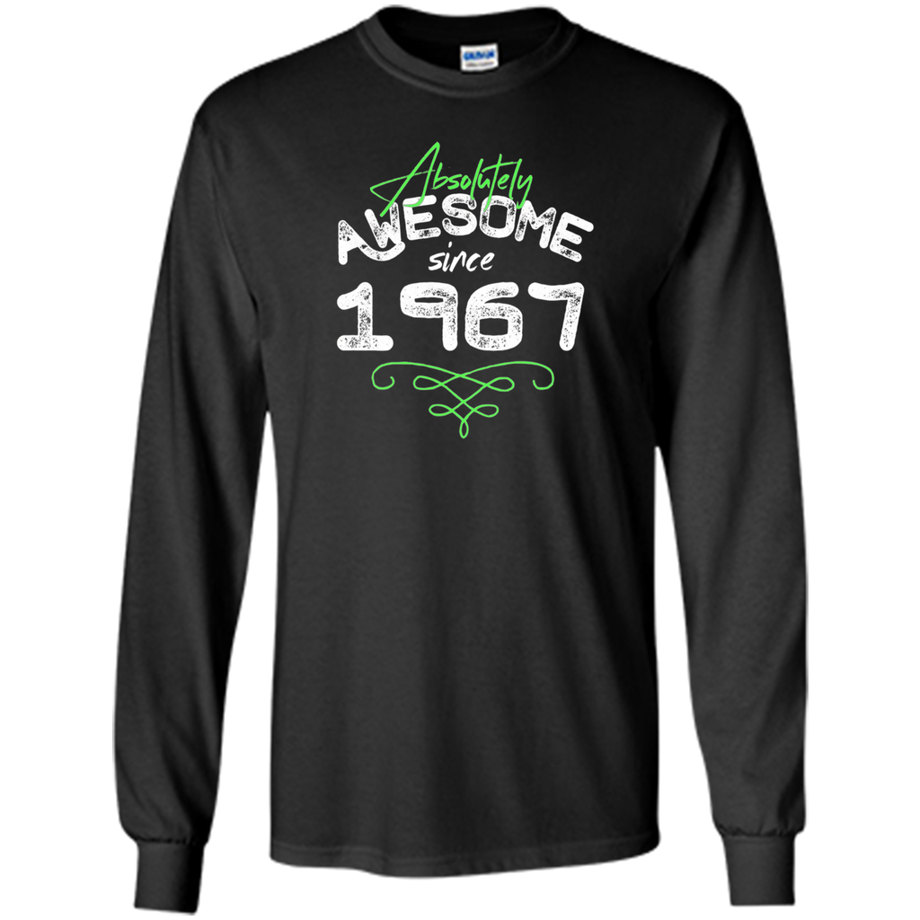 Absolutely Awesome since 1967 - 50th Birthday T-Shirt