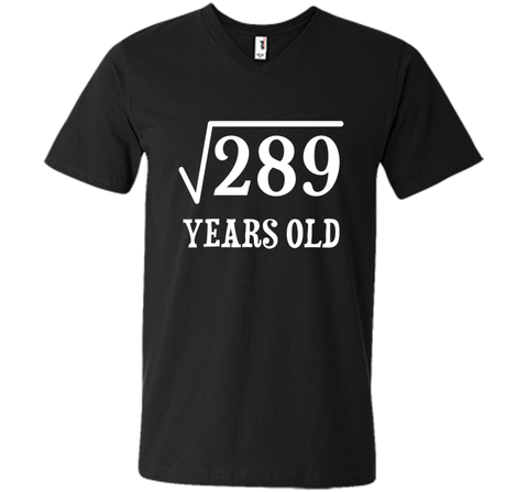 Square Root of 289 17 yrs years old 17th birthday T-Shirt