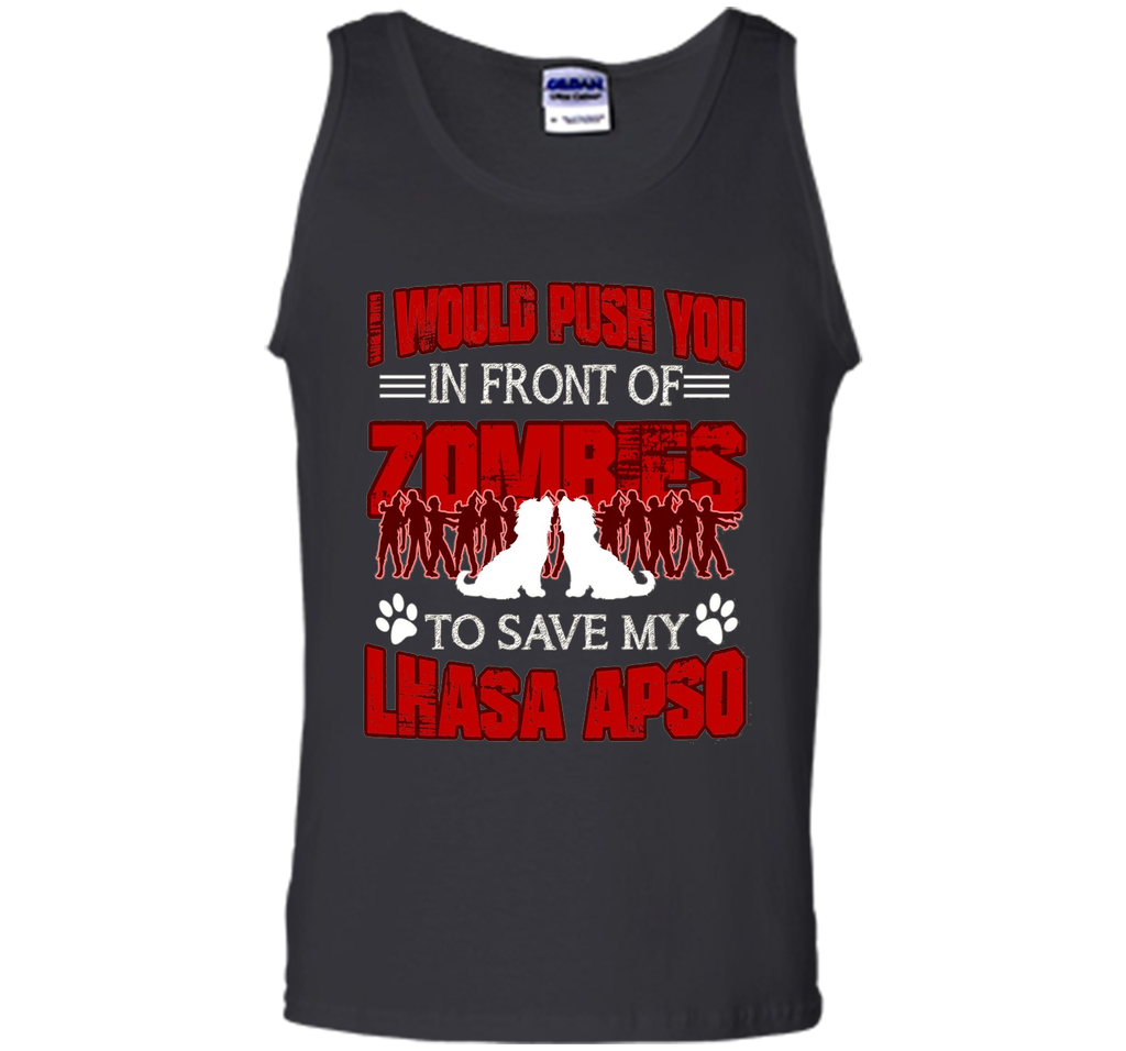 Lhasa Apso Tee - I Would Save My Lhasa Apso T shirt