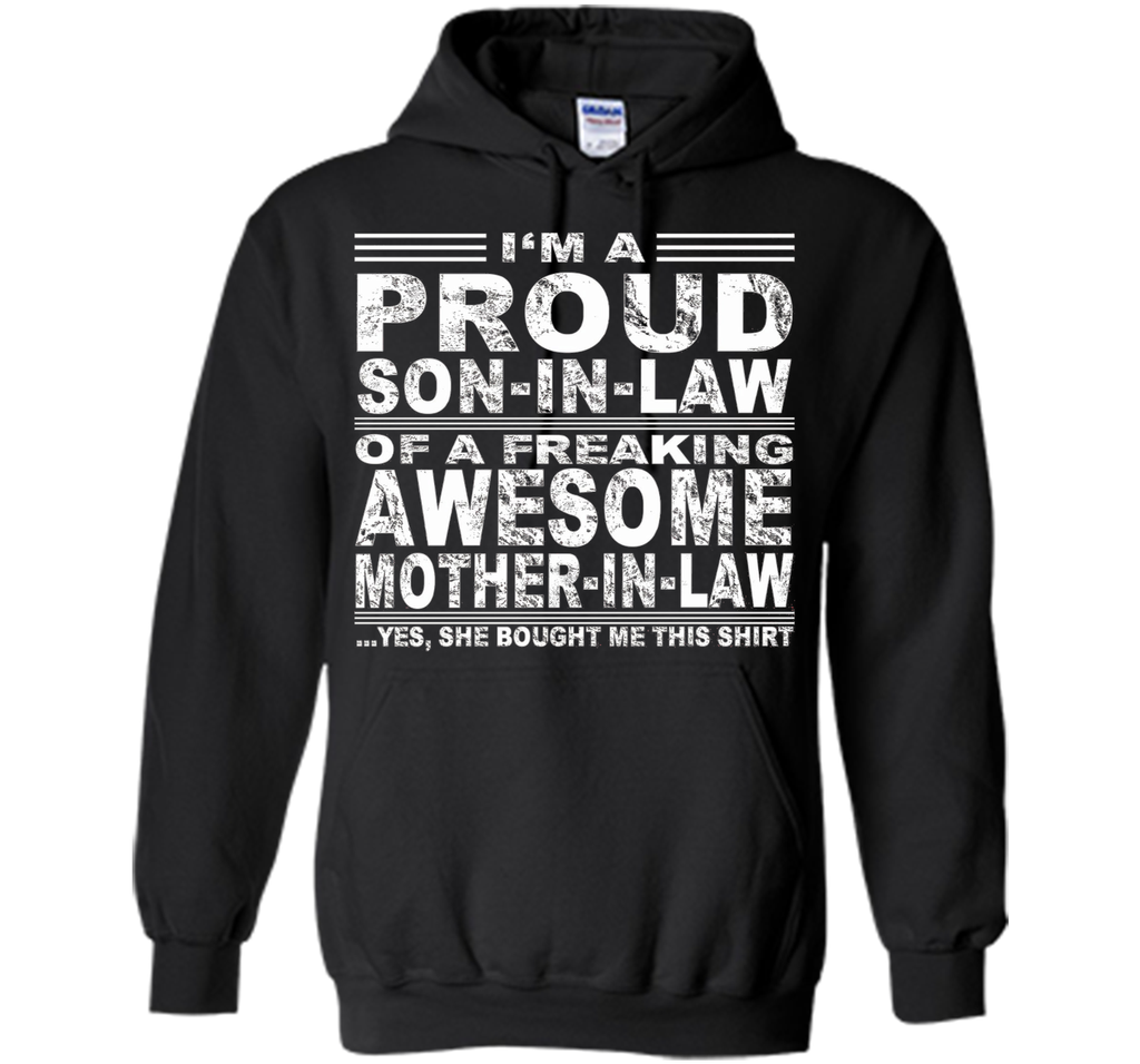 I'm A Proud Son In Law Of A Freaking Awesome Mother In Law