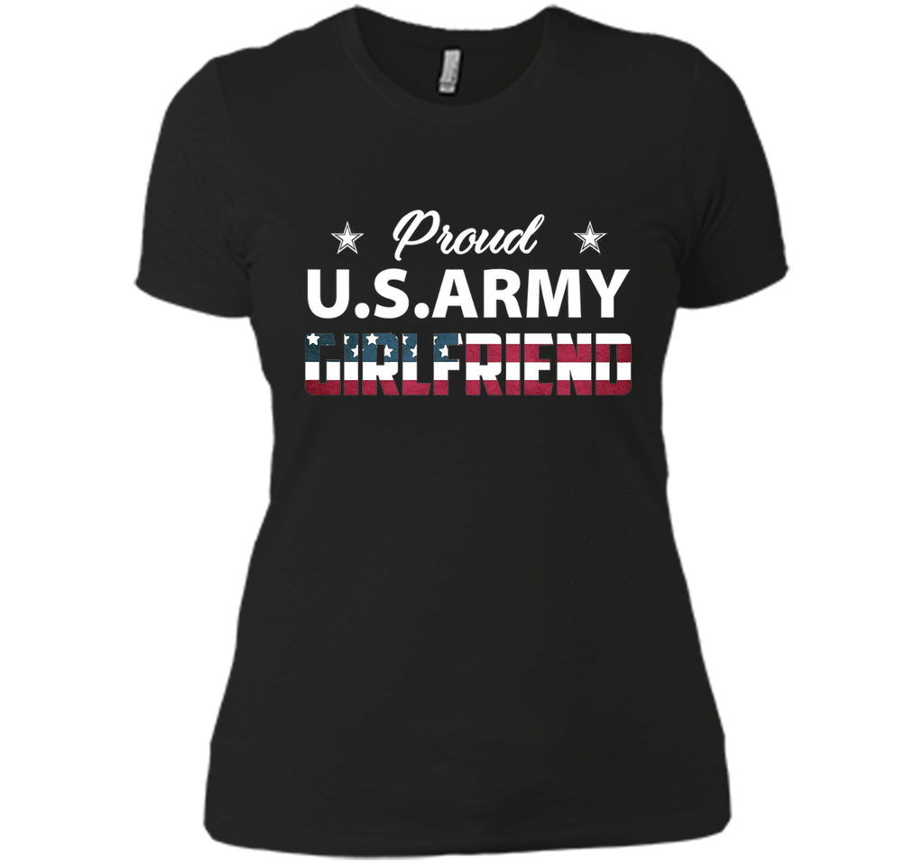 Proud Us Army Girlfriend Shirt
