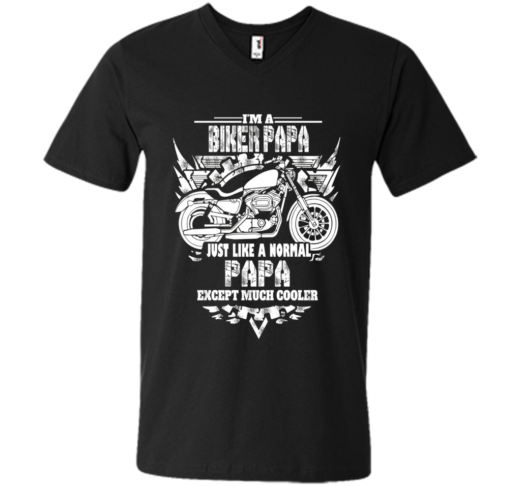 I'm a biker papa shirt - Motorcycle Rider T-shirt