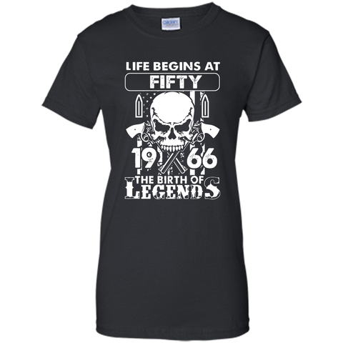 Life Begin At 50 - 1966 Birth Legends 50th Birthday T-shirts