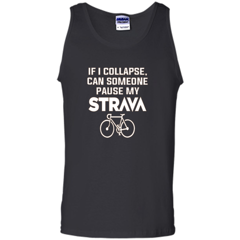 If I Collapse, Can SomeOne Pause My Strava's T Shirt