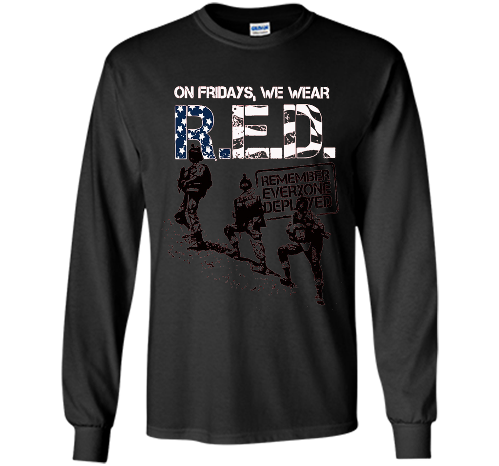 R.E.D Friday TShirt RED Remember Everyone Deployed T Shirt