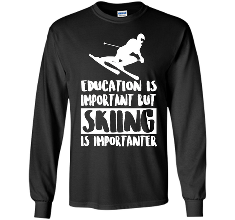 Education Is Important But Skiing Is Importanter
