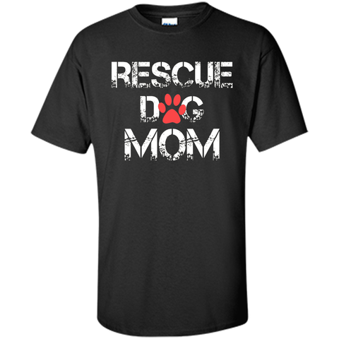 RESCUE DOG MOM Tshirt - mother's day