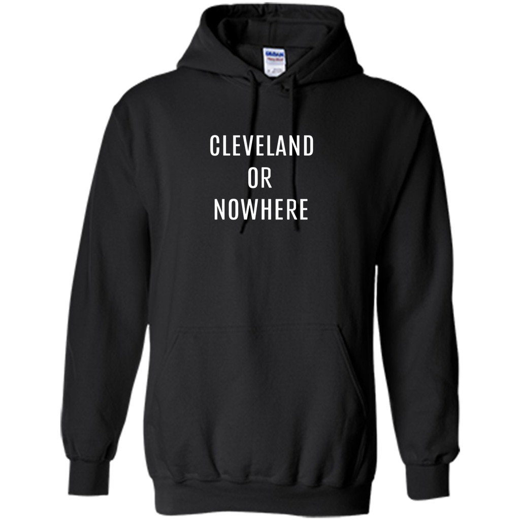 Cleveland or Nowhere Shirt