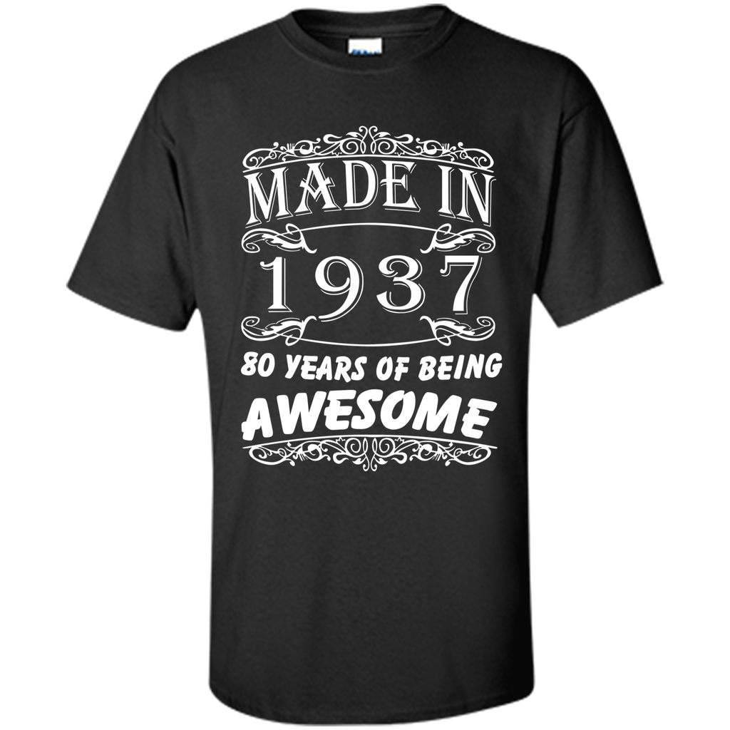Special Gift For 80th Birthday - Made in 1937 Awesome Shirt