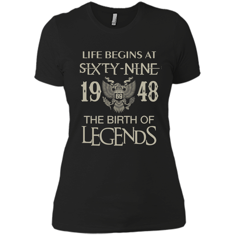 Life begins at Sixty nine 1948  the birth of legends tshirt