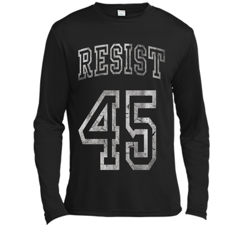 Resist 45 Trump Protest Shirt