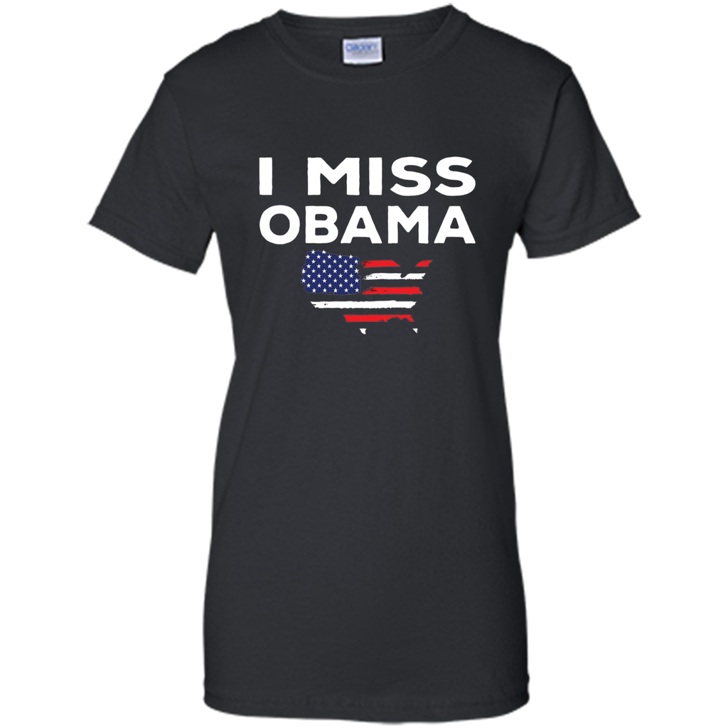 I Miss Obama - Democrat Peaceful Protest Shirt