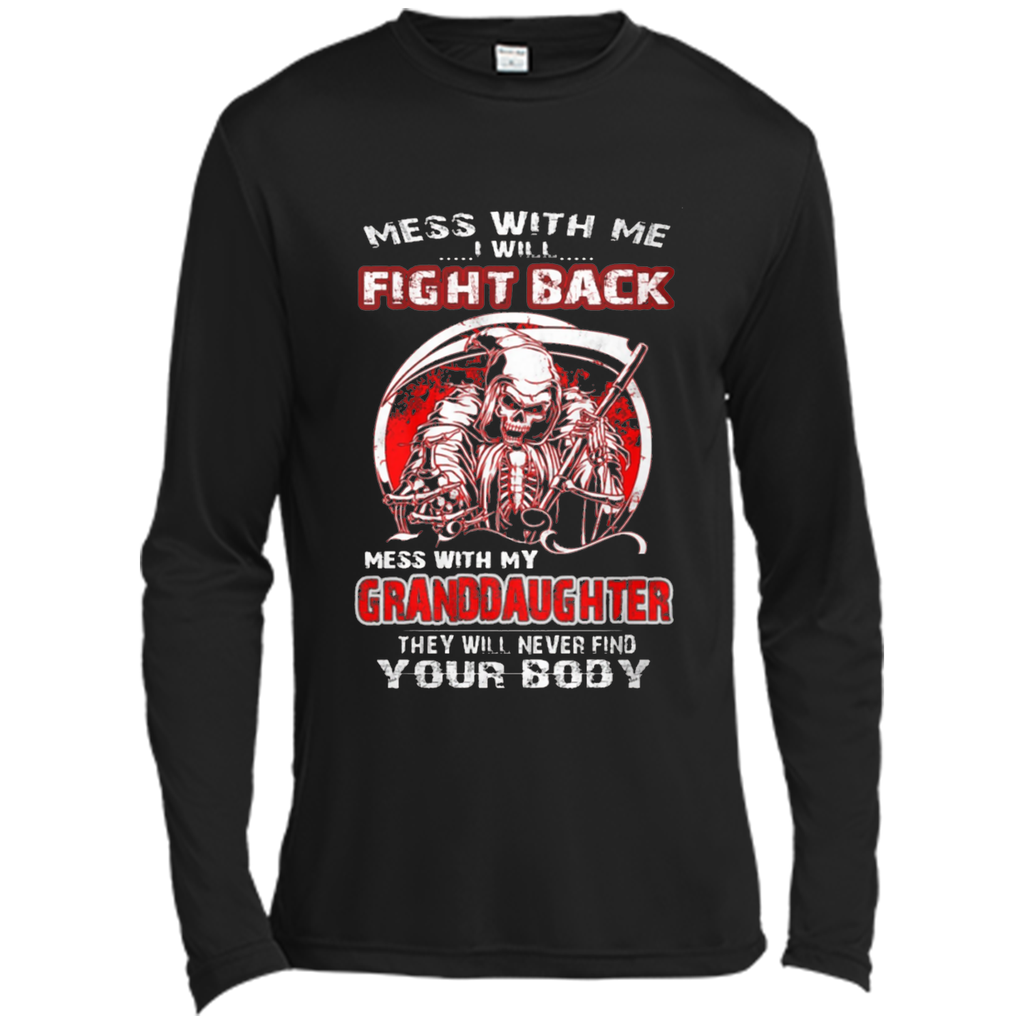 Don't mess with my granddaughter t shirt