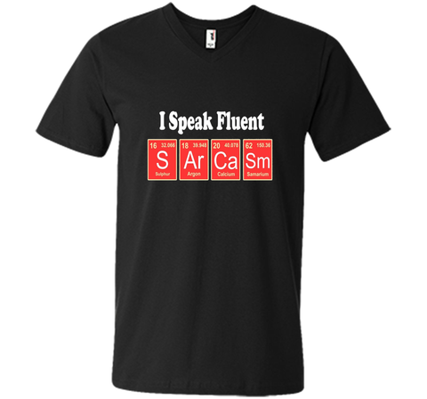 I Speak Fluent Sarcasm Funny T-Shirt