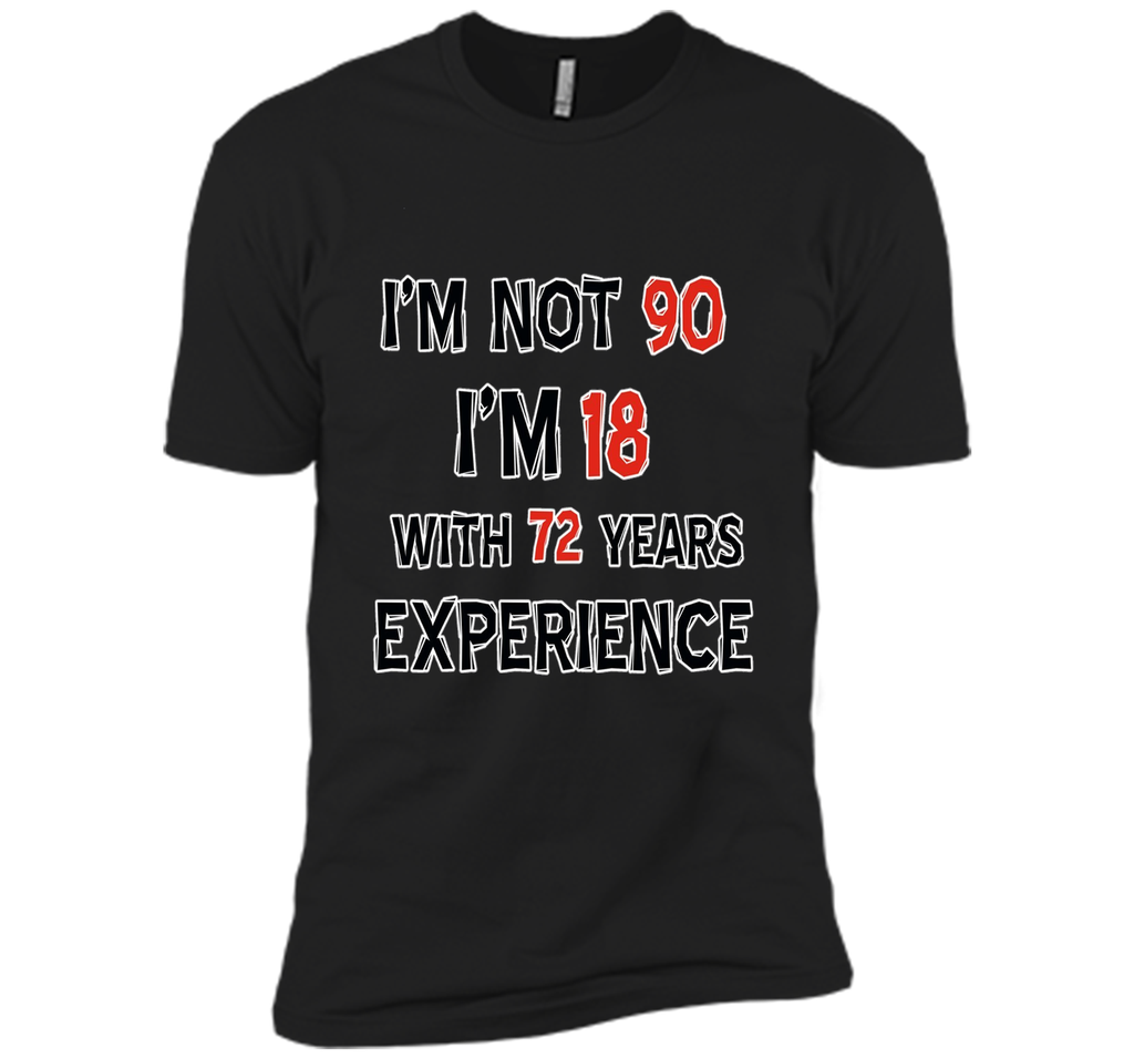 Funny 90 year old birthday t-shirt