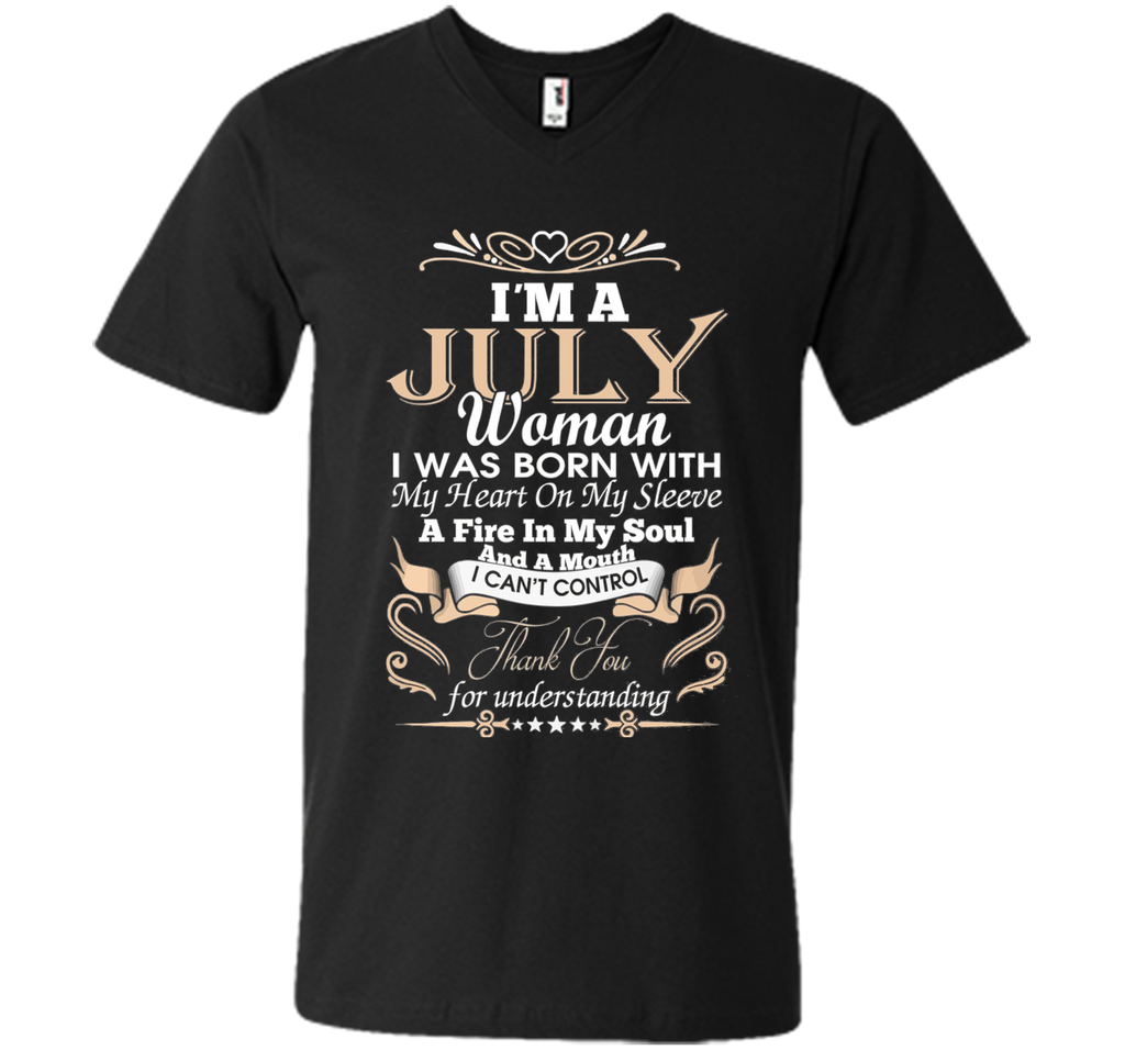 I'm A July Woman T-Shirt