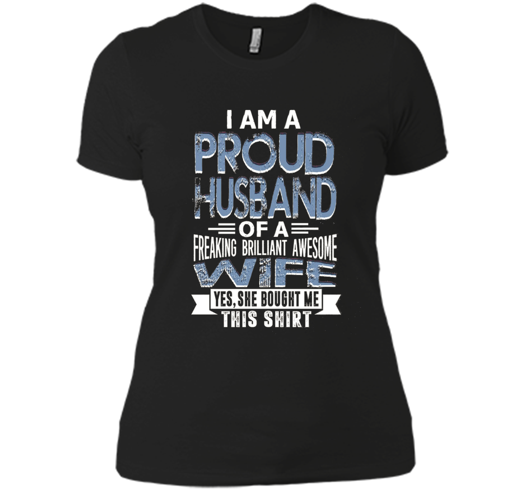 Proud husband of brilliant wife Father Day Best Gift Shirt