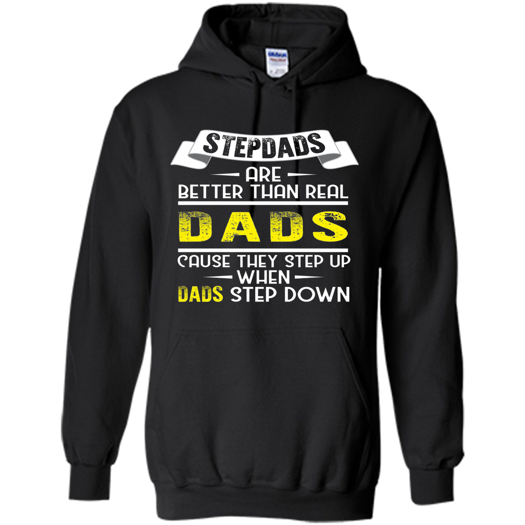 Funny Step Dads Are Better T-shirt Fathers Day Birthday Gift
