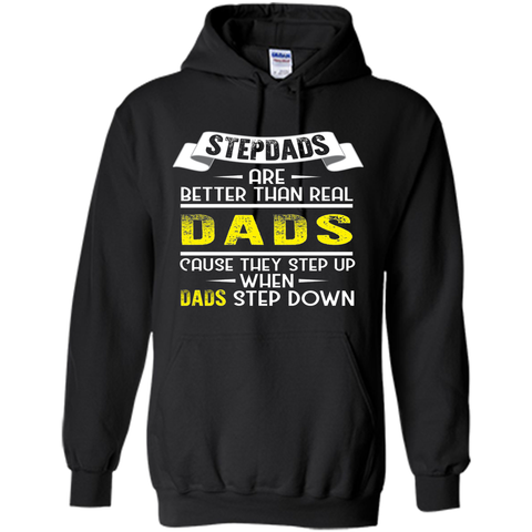 Funny Step Dads Are Better T-shirt Fathers Day Birthday Gift