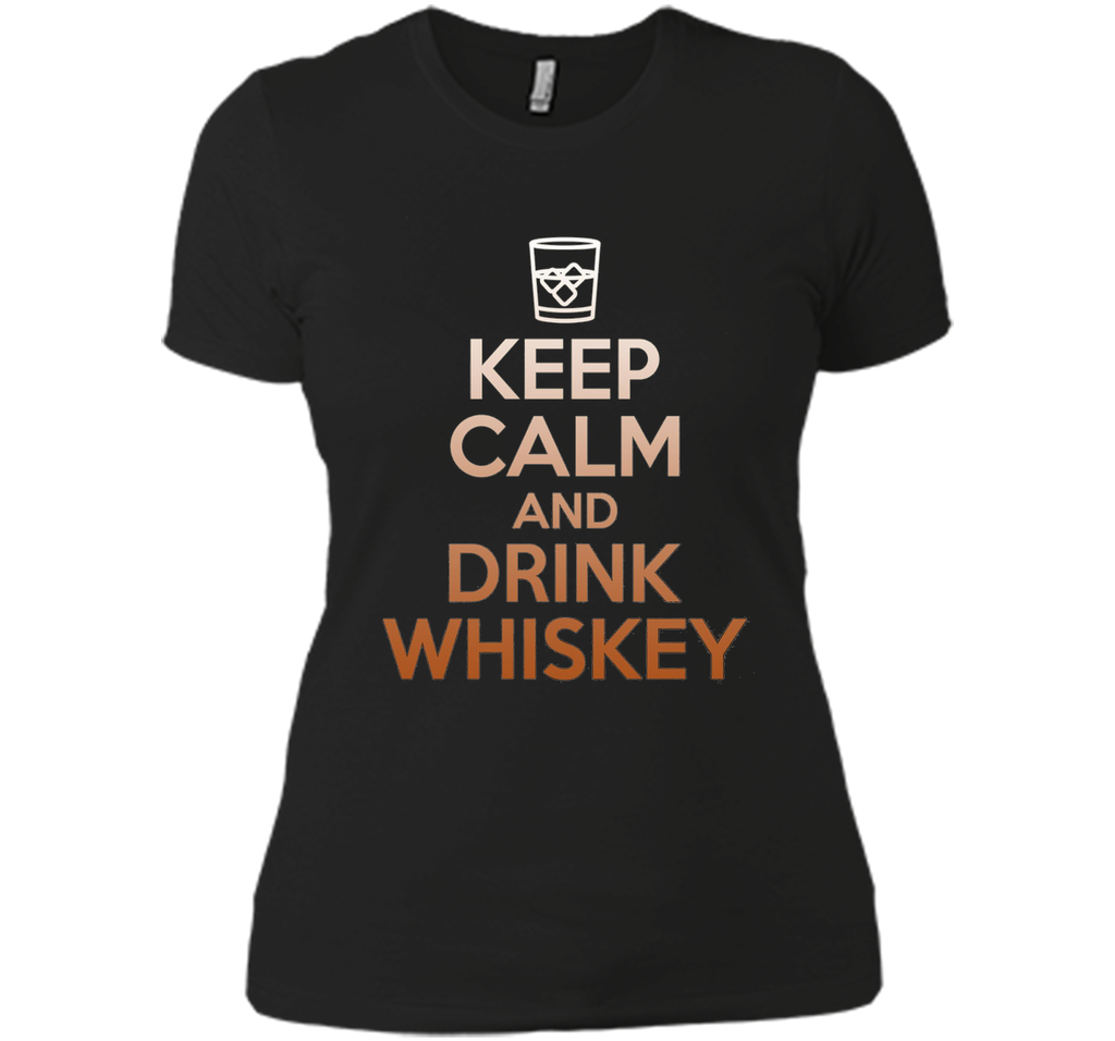 Keep Calm And Drink Whiskey T-Shirt - Funny Scotch Lover Tee