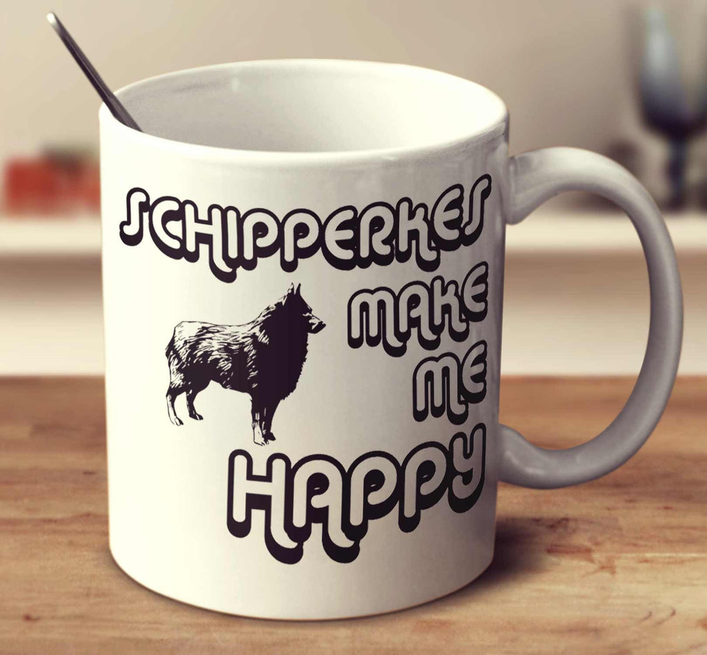 Schipperkes Make Me Happy 2
