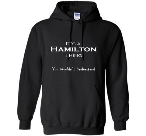 Clever It's a Hamilton Thing Tee Shirt