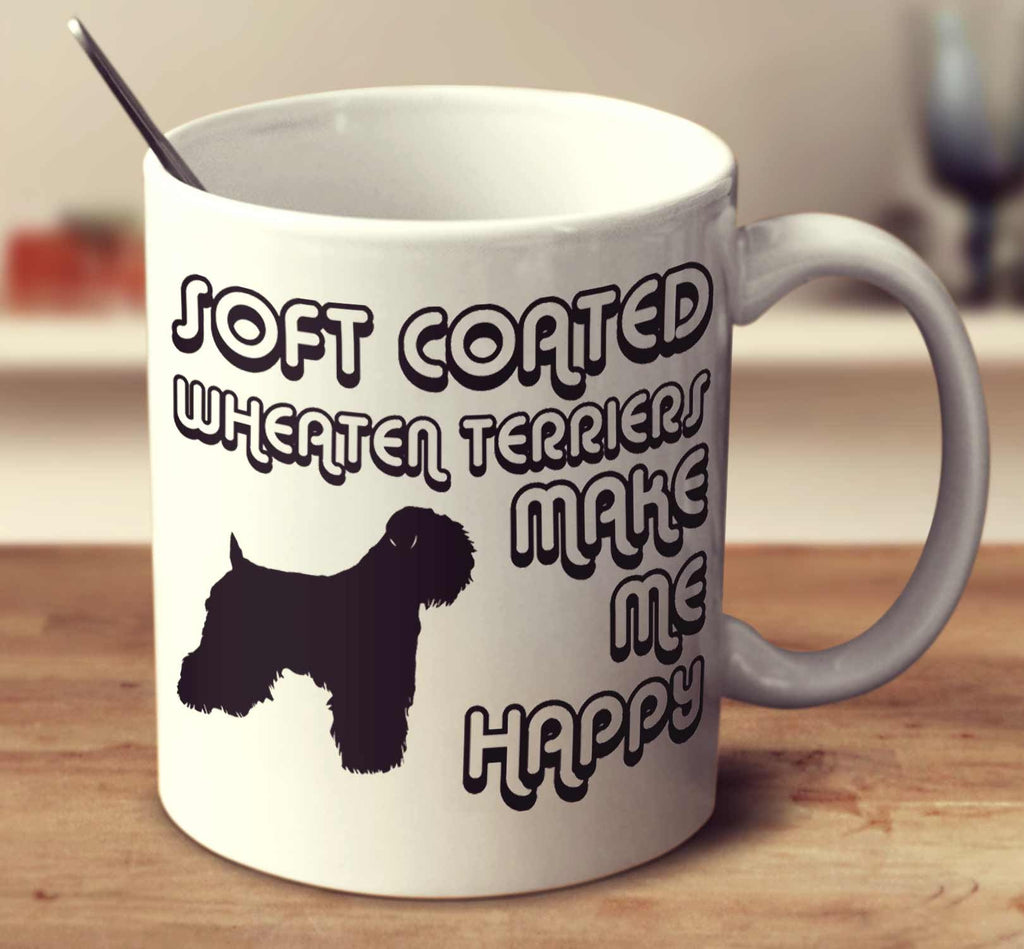 Soft Coated Wheaten Terriers Make Me Happy 2