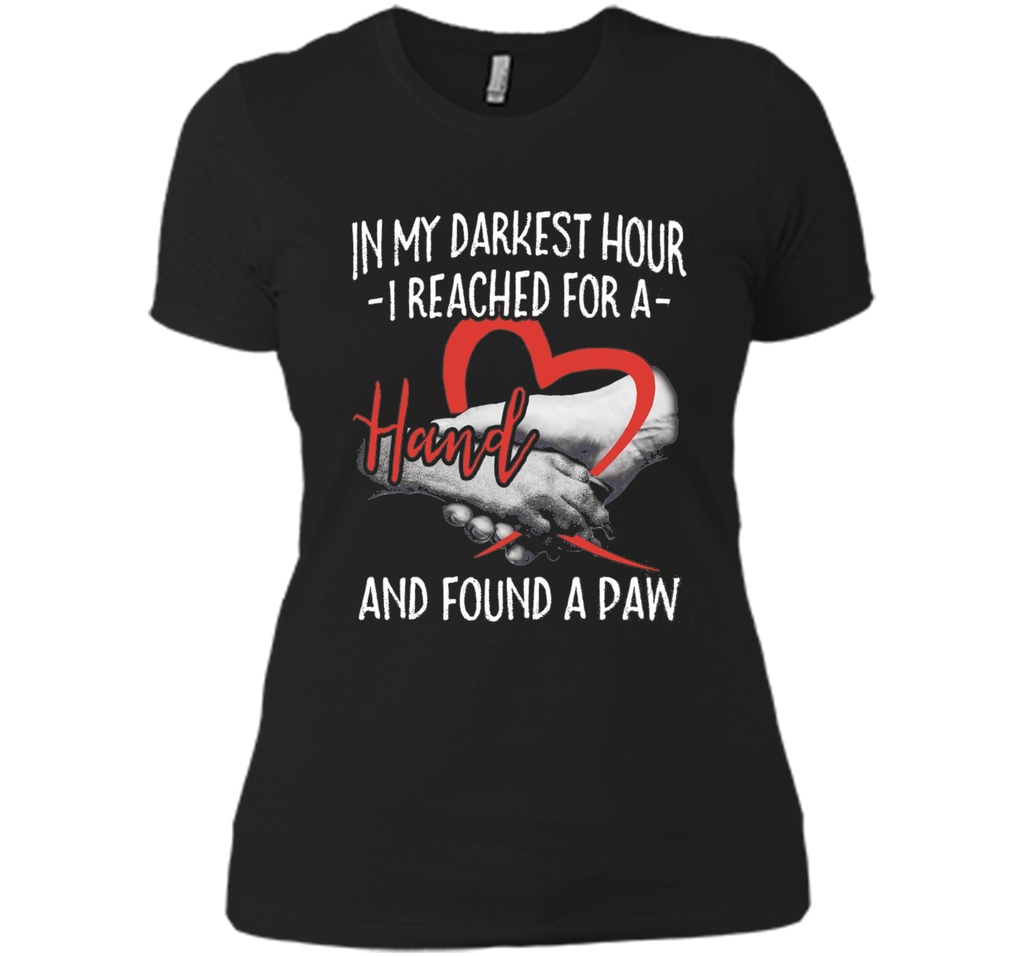 I Reached For A Hand Found A Paw T-Shirt