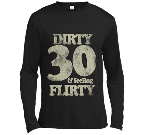 dirty 30 and feeling flirty t-shirt 30th birthday party tee