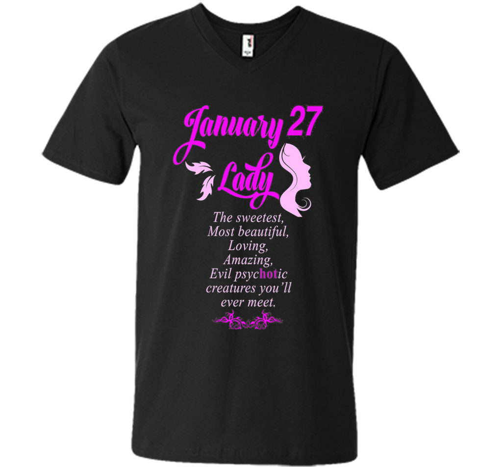 January 27th Lady T-Shirt Perfect Birthday Gift
