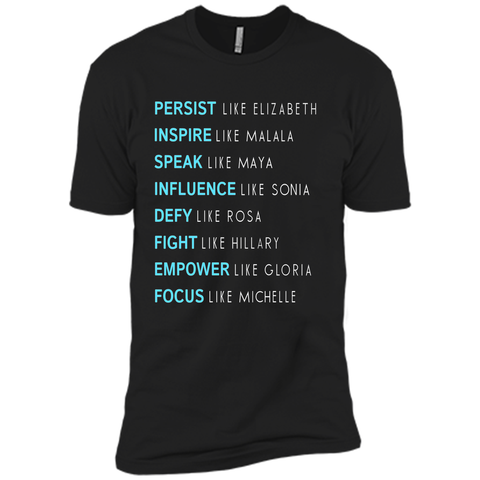 Persist like elizabeth inspire like malala T-shirt