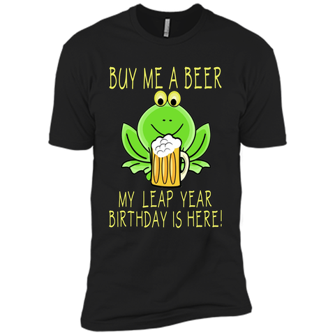 Buy Me a Beer My Leap Year Birthday is Here Tee