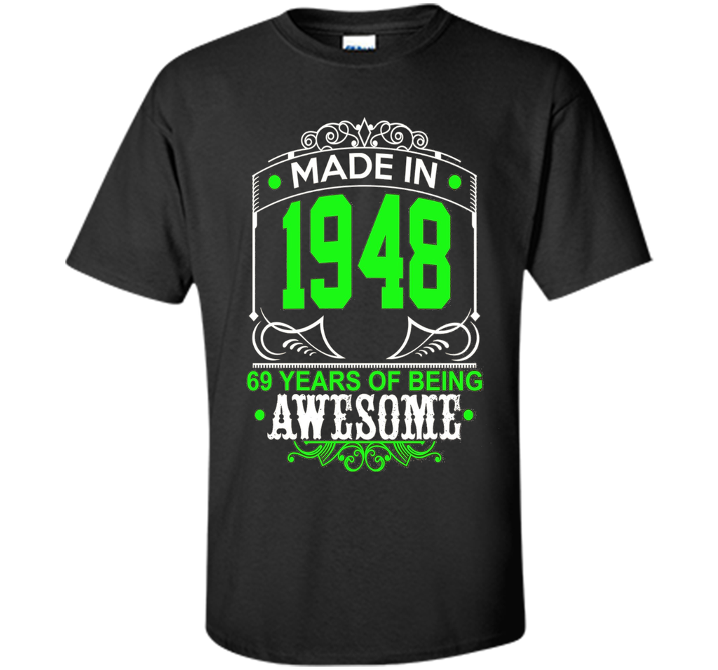 Cool Birthday T-Shirt For 69 Years Old. Best Gift From Child