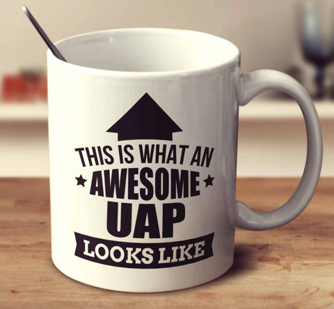 This Is What An Awesome Uap Looks Like