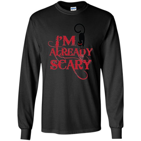 I am already scary halloween LS Ultra Cotton Tshirt