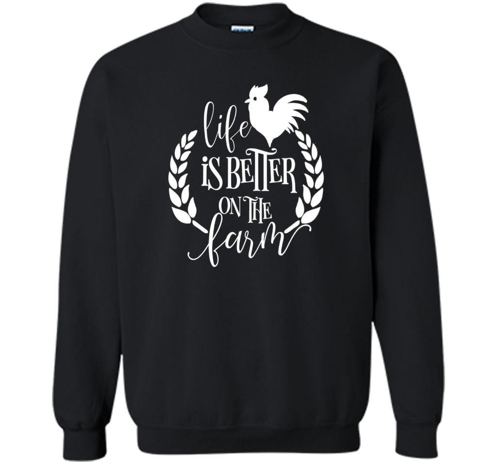 Life Is Better on the Farm T-Shirt Farm Lover Shirt