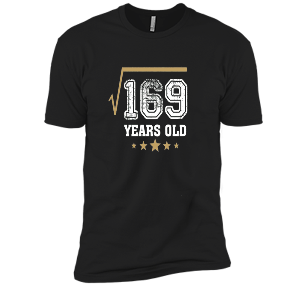 SQUARE ROOT OF 169 13 YRS YEARS OLD 13TH BIRTHDAY T-SHIRT