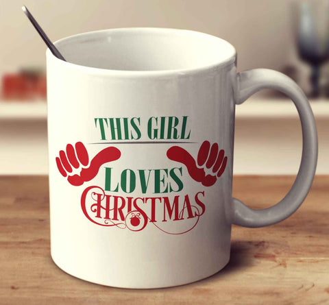 This Girl Loves Christmas