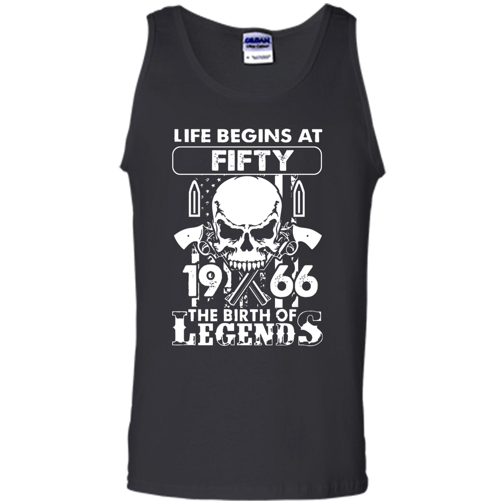 Life Begin At 50 - 1966 Birth Legends 50th Birthday T-shirts