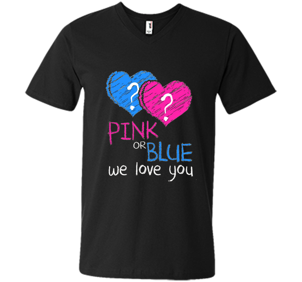 Pink or Blue We Love You Gender Reveal T-Shirt