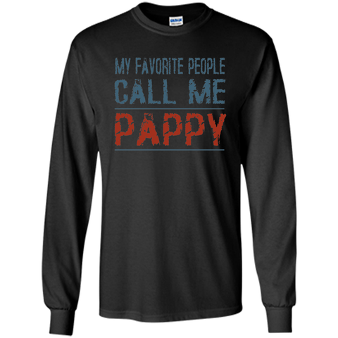 My Favorite People Call Me Pappy Proud Dad Grandpa T-shirt