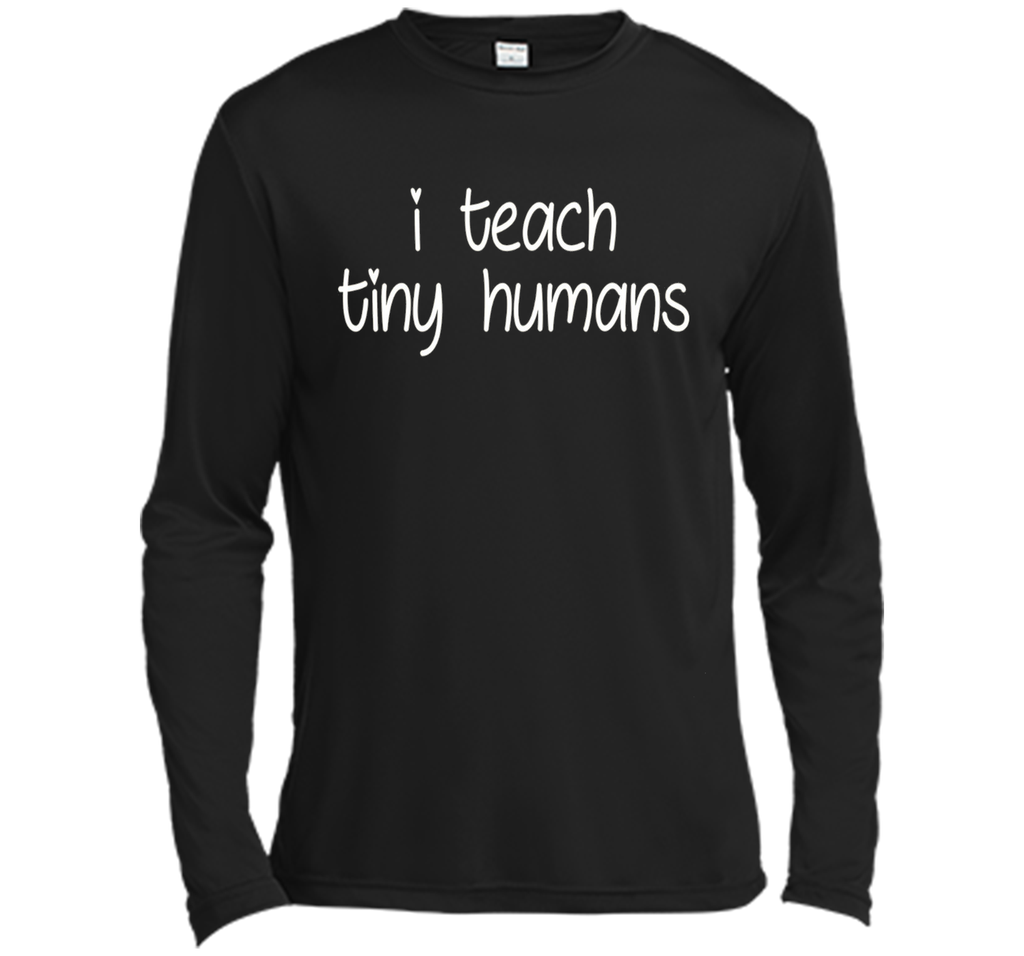 I Teach Tiny Humans - Teacher T-Shirt