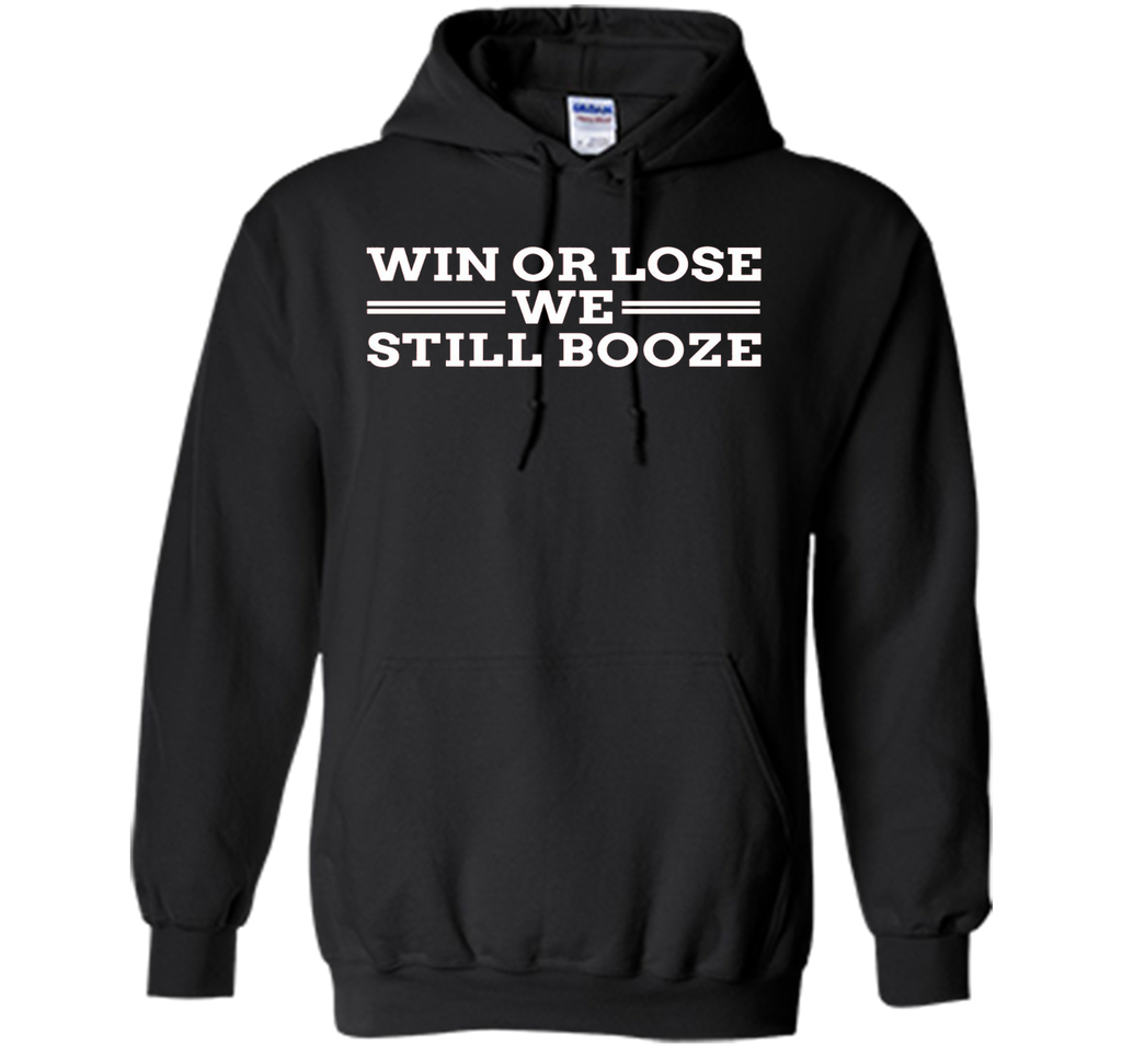 Win or Lose We Still Booze Funny Drinking shirt, red, white