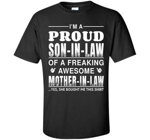Men's I'm A Proud Son In Law Of A Freaking Awesome Mother In Law