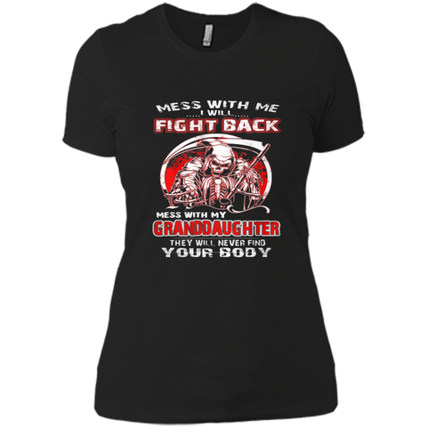 Don't mess with my granddaughter t shirt