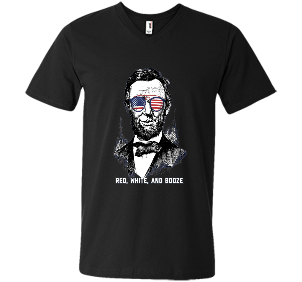 Red, White, and Booze - Lincoln Funny Independence Day Shirt