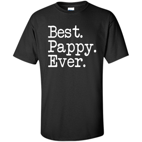 mens pappy gift best pappy ever shirt