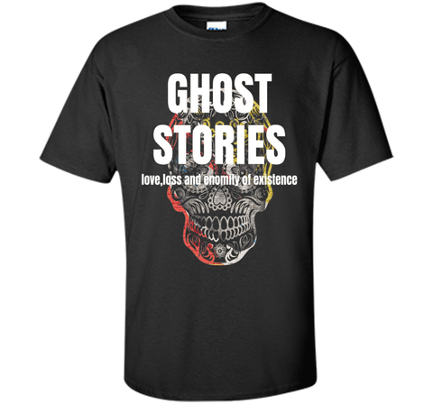 Ghost stories tee Love,Loss and Enomity Men/Women HORROR t-shirt shirt
